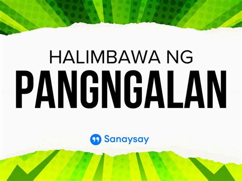 example ng pangungusap|75 Halimbawa ng Pangngalan sa Pangungusap.